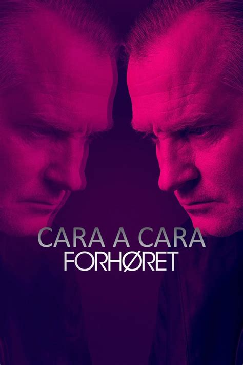 cara a cara serie filmaffinity|Cara a cara (Forhøret) (Serie de TV) (2019) .